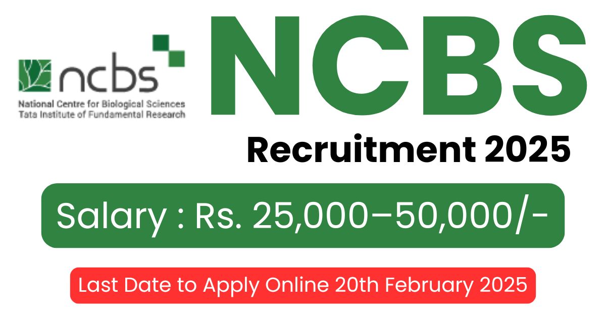 NCBS Recruitment 2025