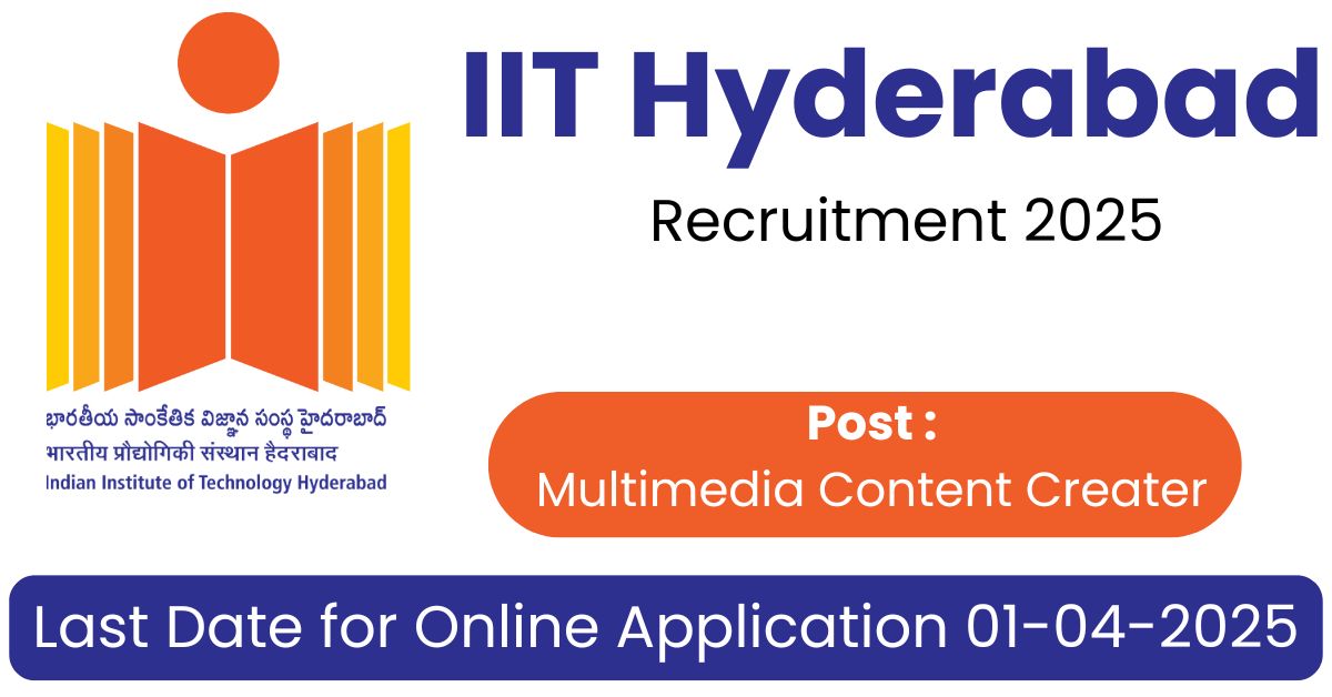 IIT Hyderabad Notification 2025